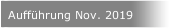 Aufführung Nov. 2019